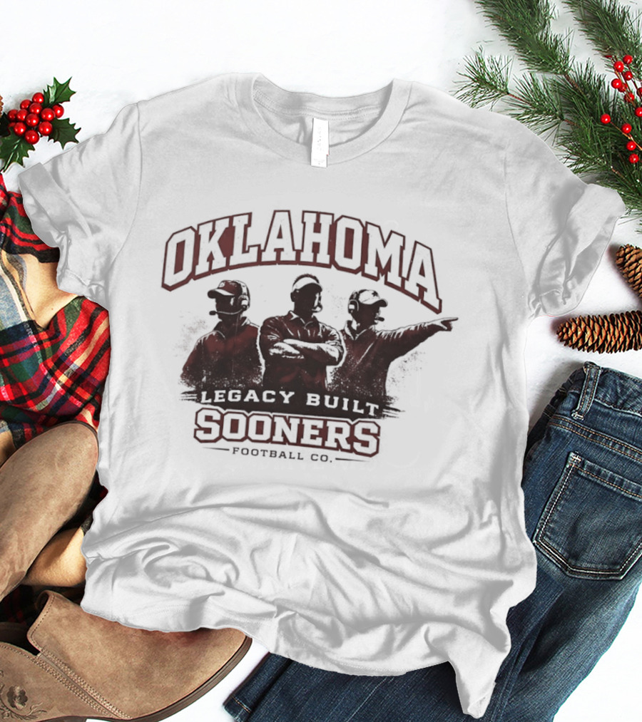 Oklahoma Sooners Legacy Built Football Traditions T-Shirt