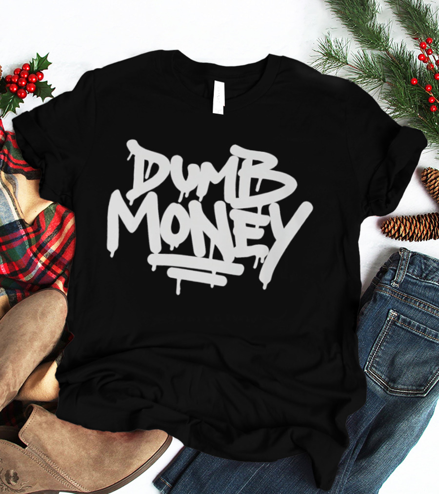 Dumb Money Graffiti Drip T-Shirt