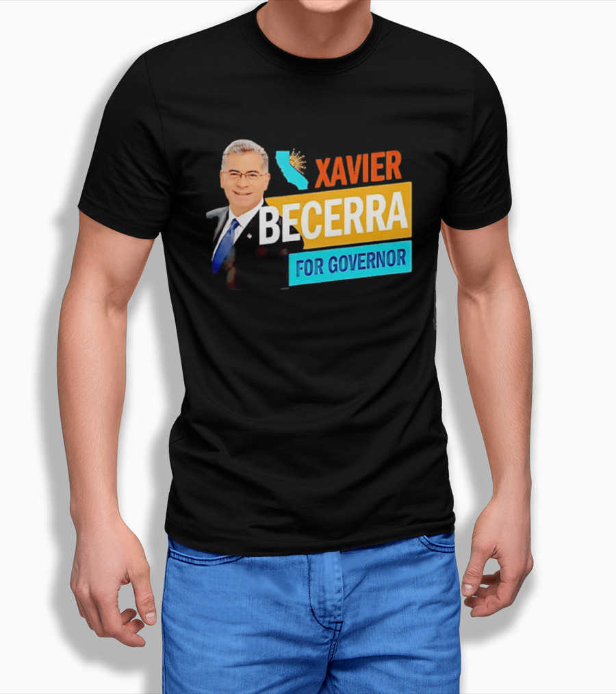 Xavier Becerra For California Governor 2026 Campaign T-Shirt