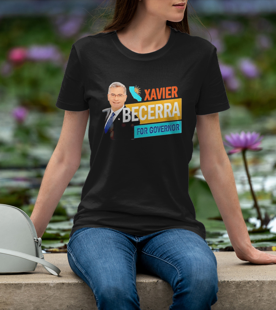 Xavier Becerra For California Governor 2026 Campaign T-Shirt