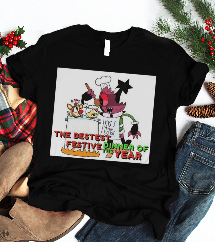 The Bestest Festive Dinner Of The Year Kiss The Cook Chef Monster Reindeer Cooking T-Shirt