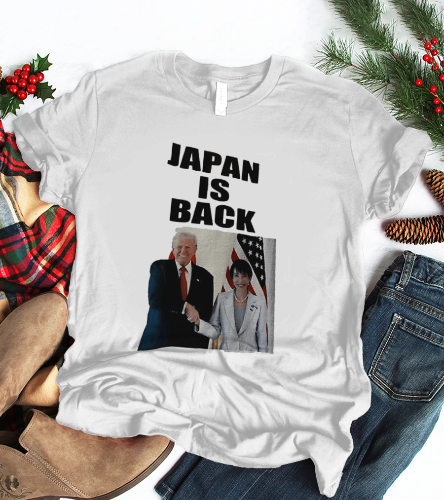 Japan Is Back Trump Political Image With Flags T-Shirt