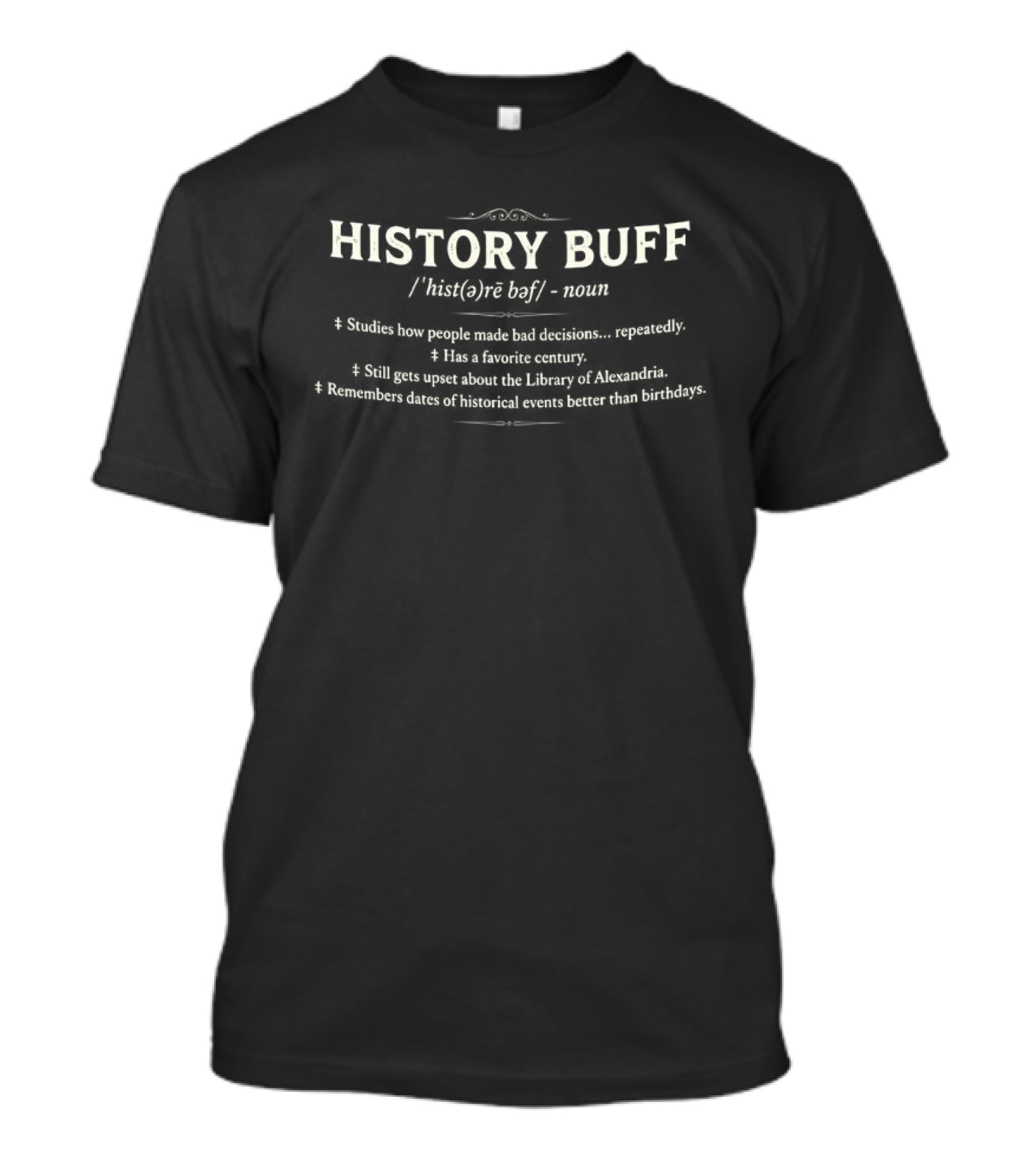 History Buff Definition Humor Phrase Knowledge T-Shirt
