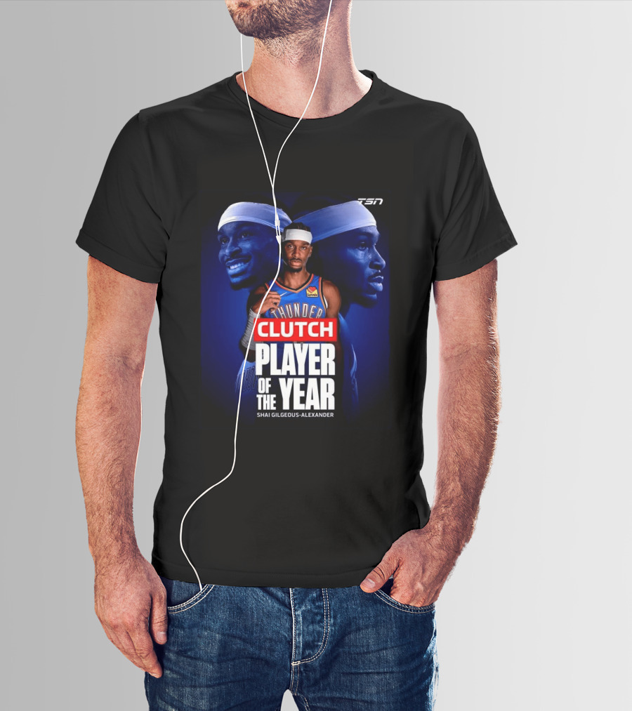 Shai Gilgeous Alexander Clutch Thunder Player Of The Year 2026 T-Shirt