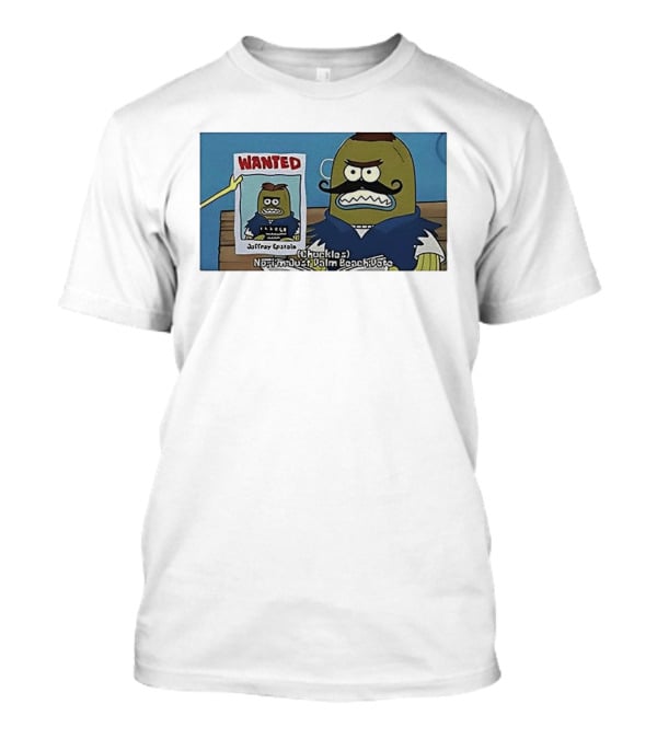 Sorry I'm Just Palm Beach Chuckle Wanted Meme T-Shirt