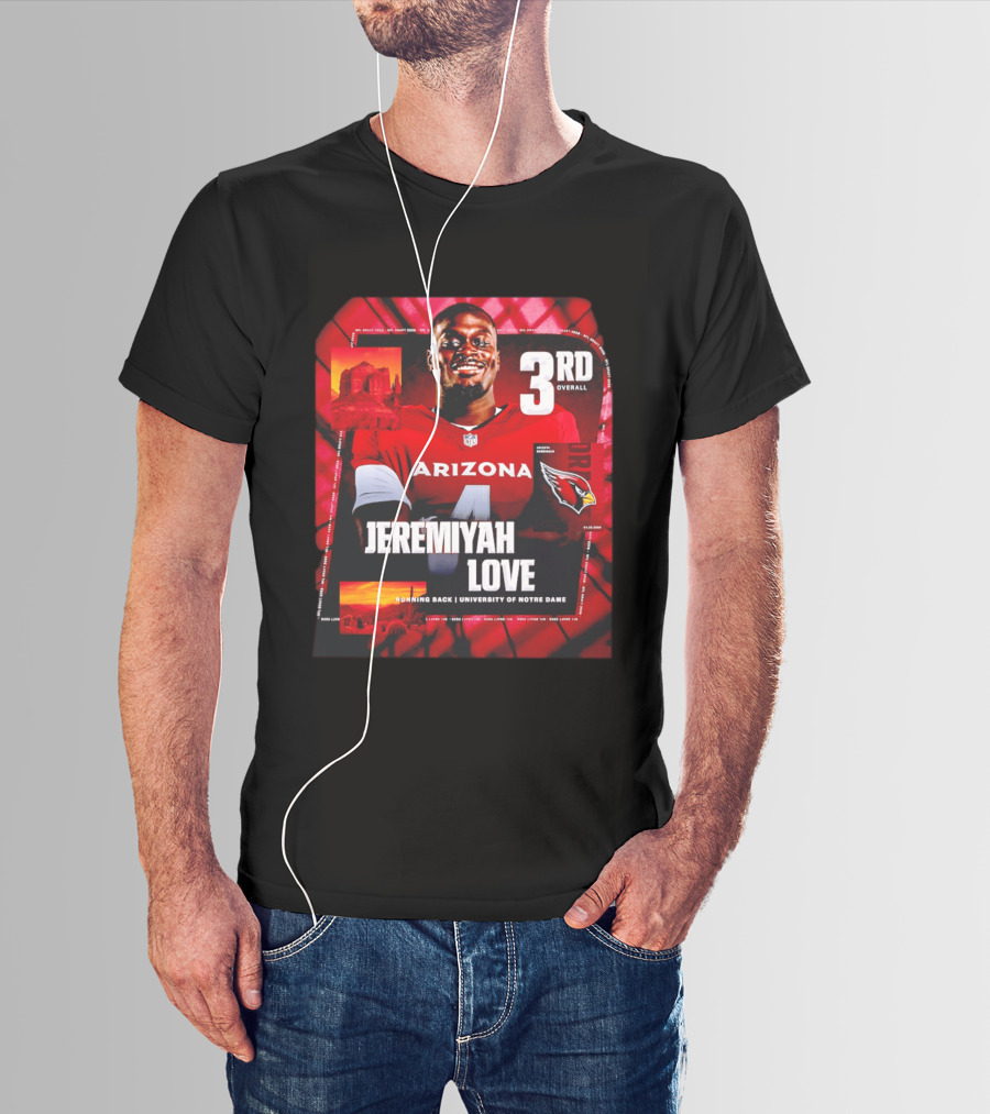 Arizona Cardinals Jeremiyah Love Running Back University Of Notre Dame 3rd Overall NFL Draft 2026 T-Shirt