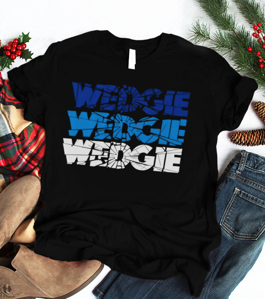 Scott Wedgewood Colorado Avalanche NHL Wedgie Chant Shattered Glass Wedge Wedgie T-Shirt