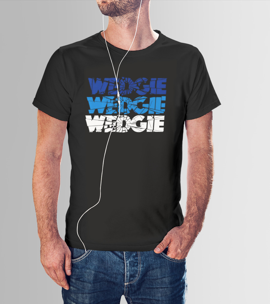 Scott Wedgewood Colorado Avalanche NHL Wedgie Chant Shattered Glass Wedge Wedgie T-Shirt