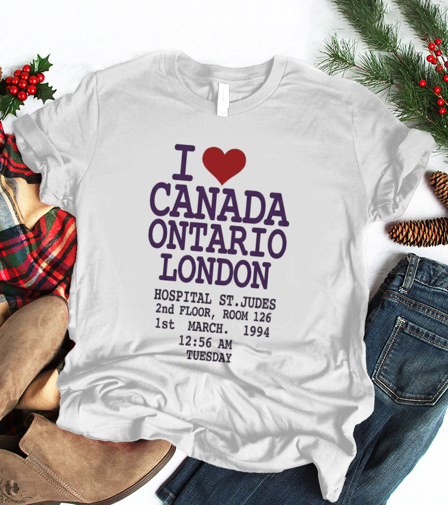 I Love Canada Ontario London St. Judes Hospital March 1st 1994 12:56 AM Tuesday T-Shirt