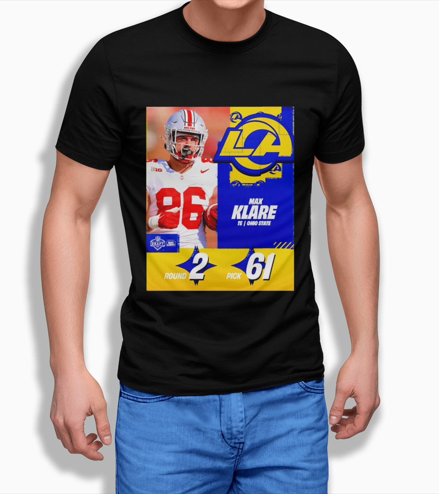Max Klare Los Angeles Rams Round 2 Pick 61 Ohio State Draft 2026 T-Shirt
