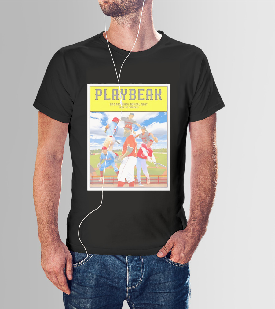 Playbeak Sing And Swing Musical Night Hamilton Cardinals Baseball Players T-Shirt