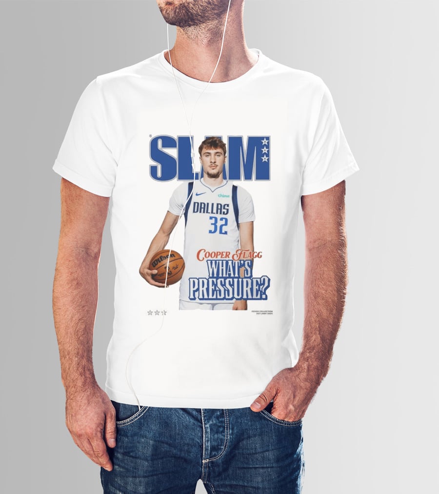 SLAM Cover Cooper Flagg Dallas 32 Rookie What's Pressure Basketball 2026 T-Shirt
