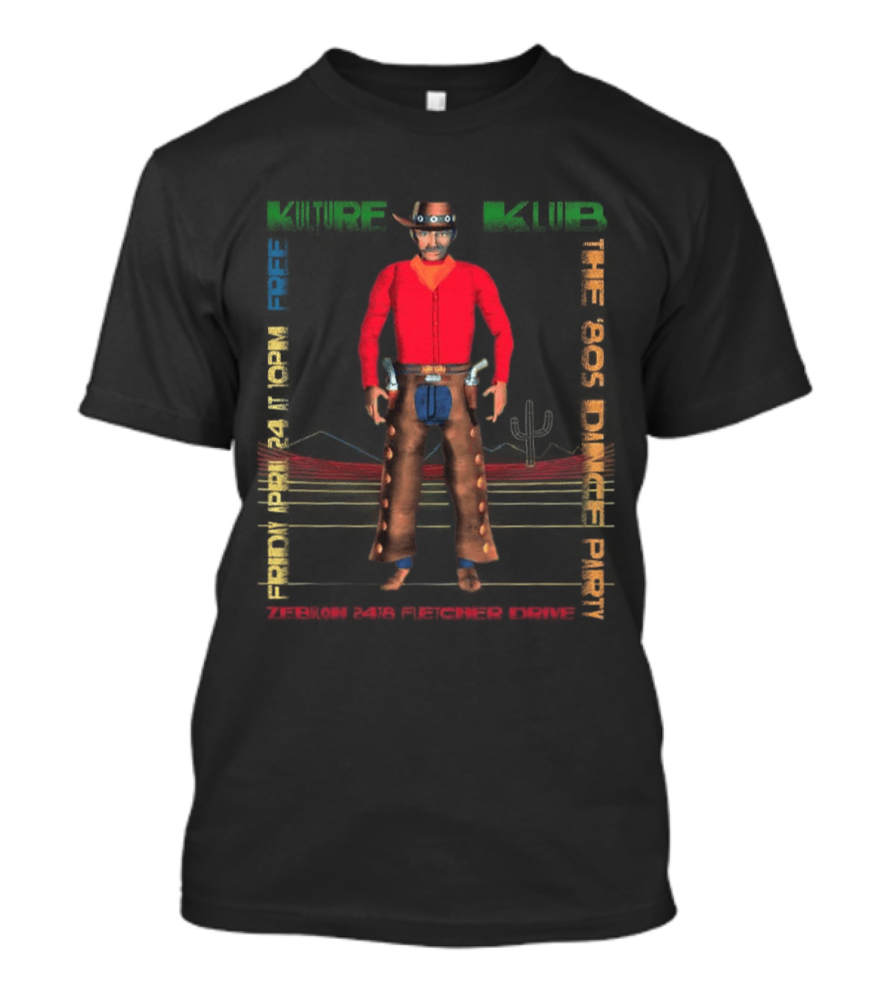 Kulture Klub '80s Dance Party Weekend Zebulon Cafe Concert 2026 Cowboys And Cactus T-Shirt