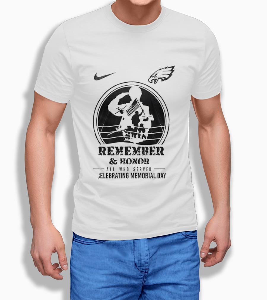 Nike Philadelphia Eagles Remember Honor We Owe Them All Celebrating Memorial Day T-Shirt