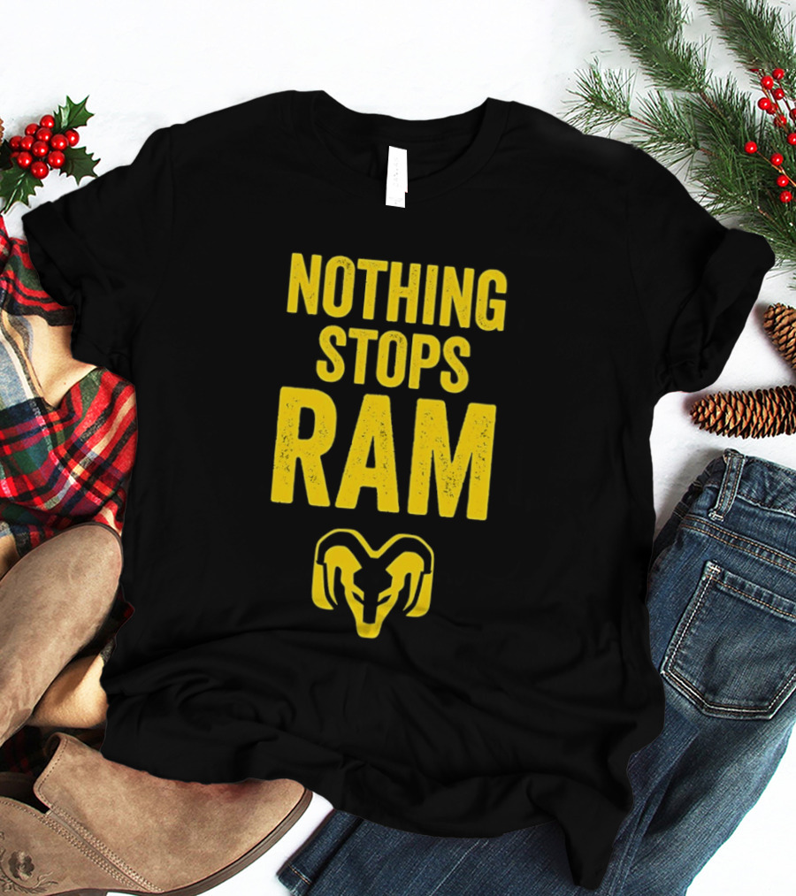 Nothing Stops Ram Bold Text With Ram Head T-Shirt
