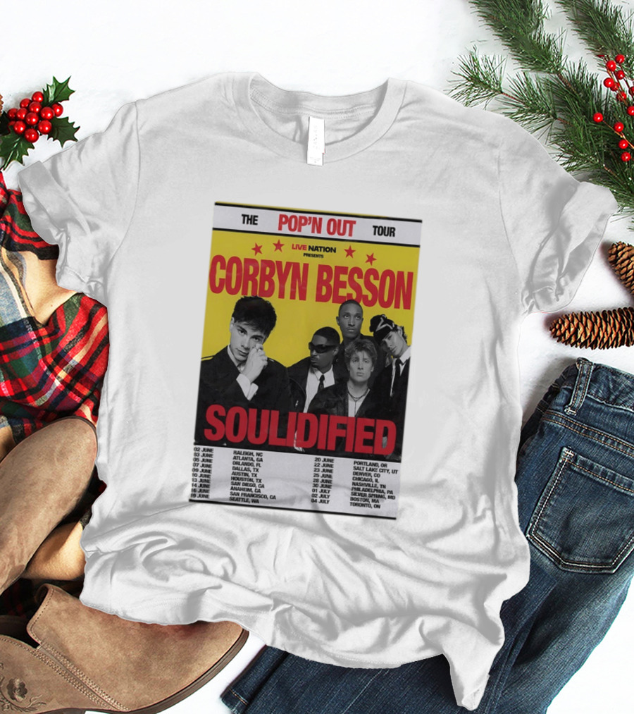 Live Nation Presents Corbyn Besson The Pop'n Out Tour 2026 Soulidified T-Shirt