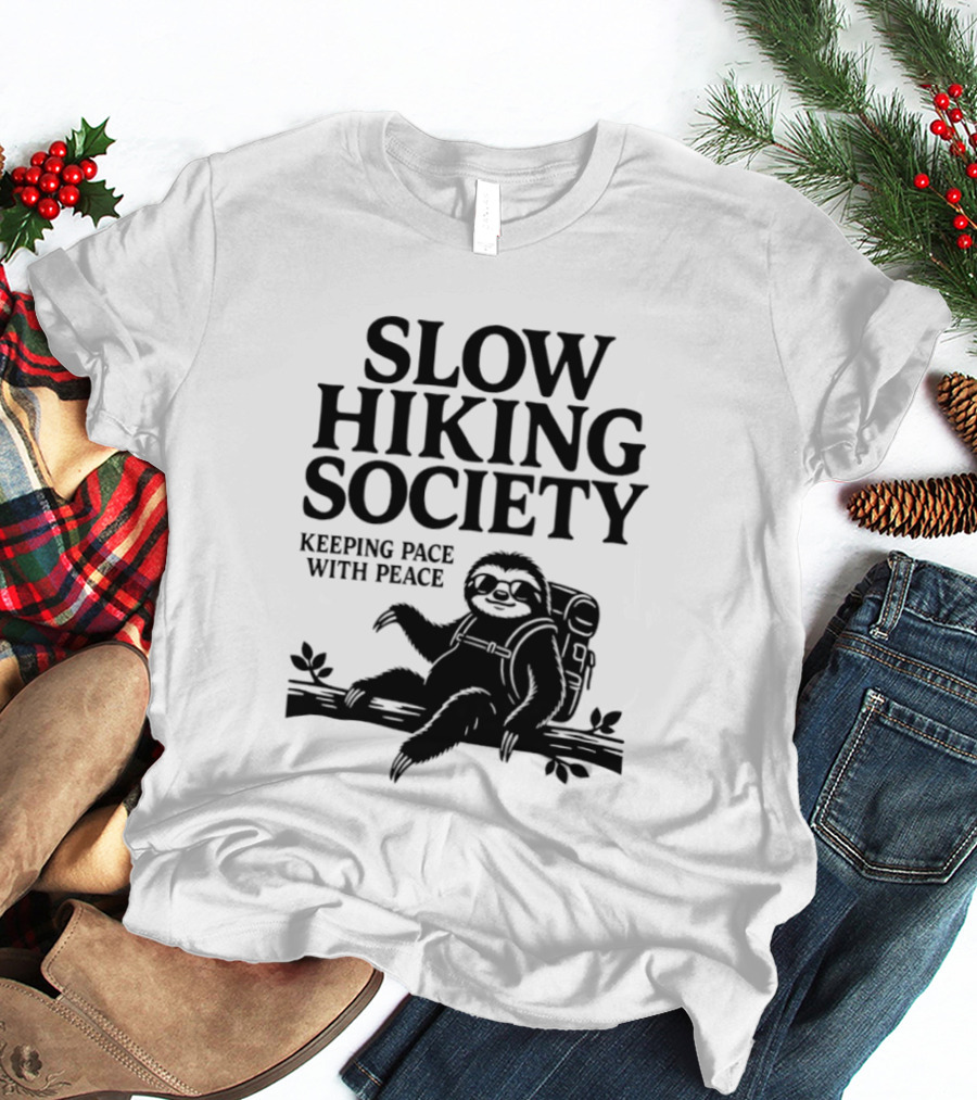 Slow Hiking Society Sloth Keeping Pace With Peace T-Shirt