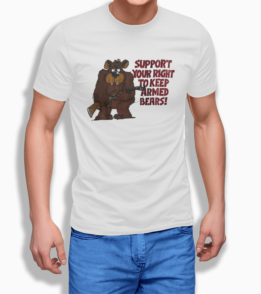Support Your Right To Keep Armed Bears Cartoon Bear With Rifle T-Shirt
