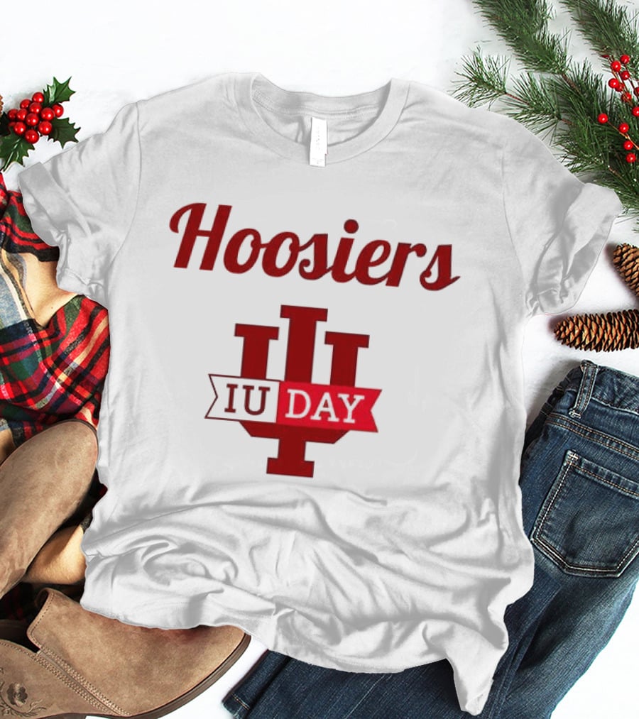 Hoosiers IU Day Indiana University Celebration T-Shirt