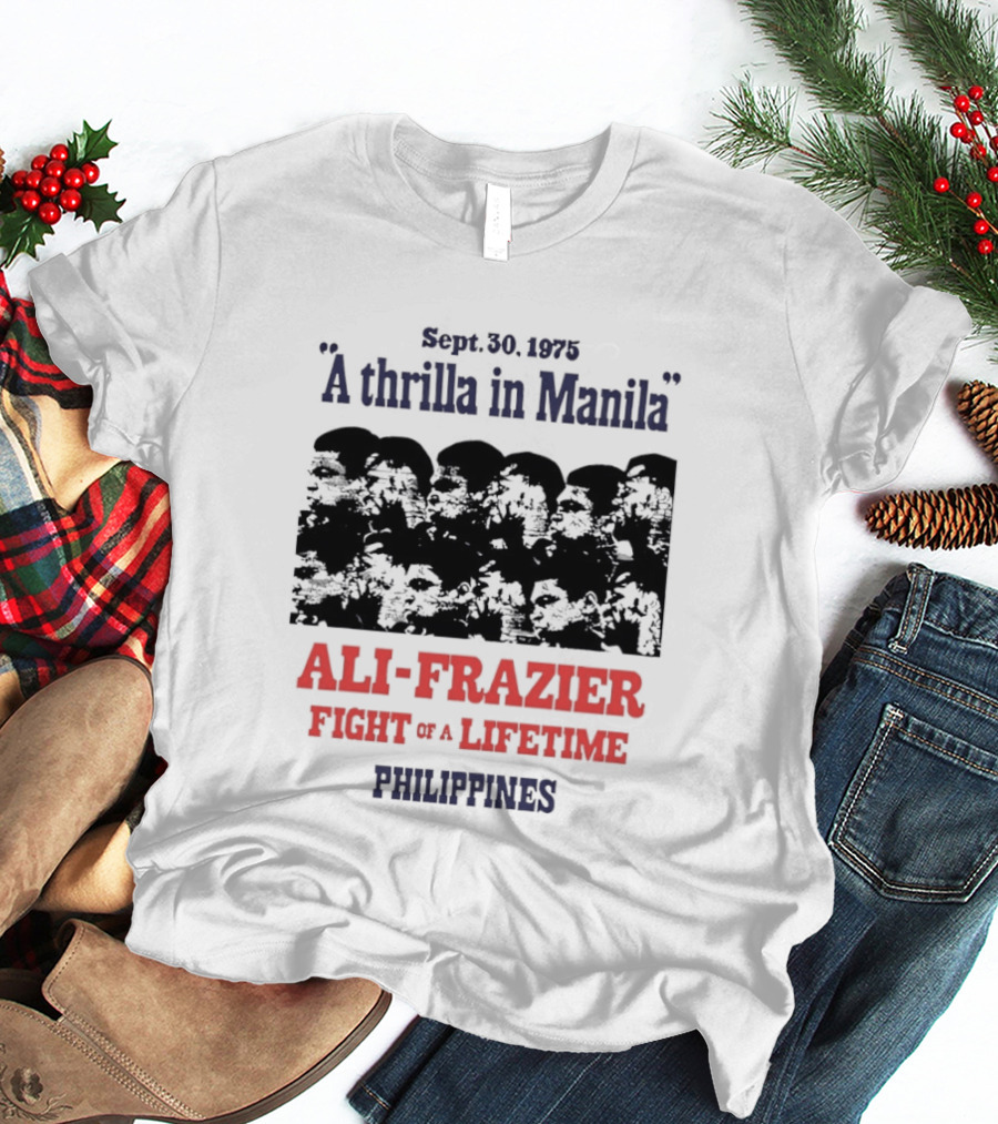 Rumble In The Jungle Ali Frazier Fight Of A Lifetime Philippines T-Shirt