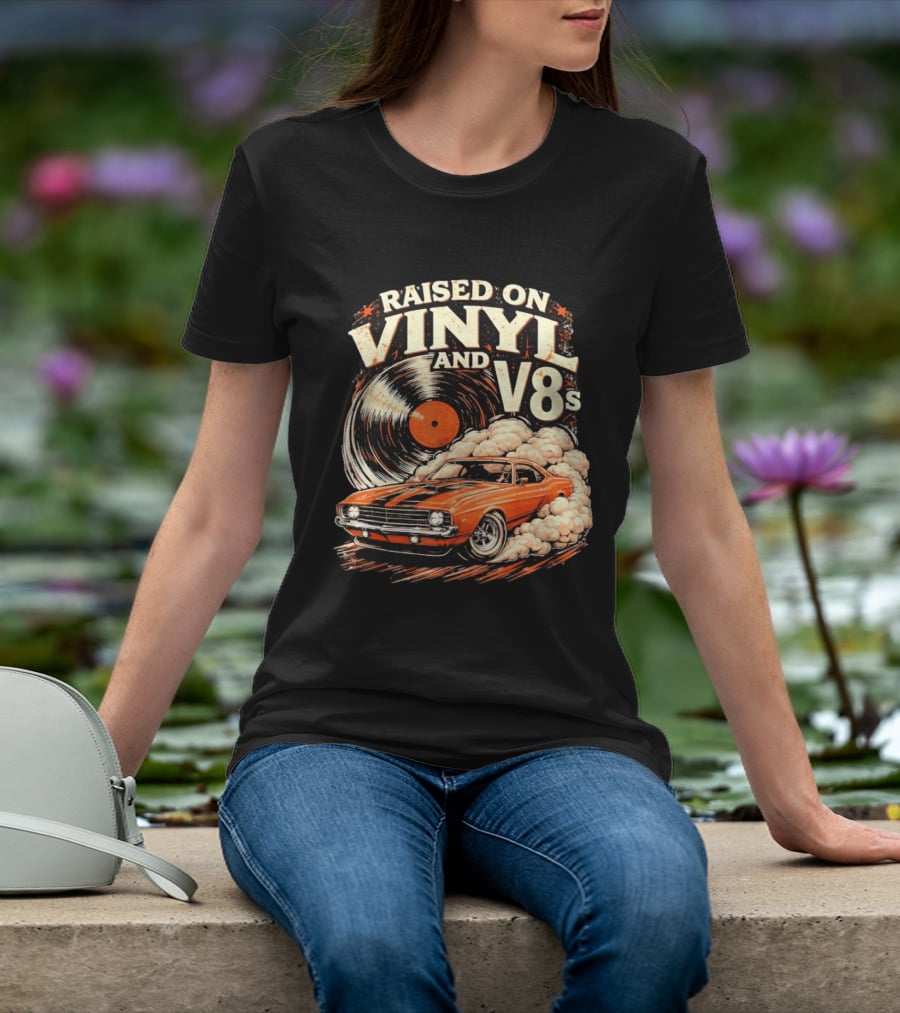 Raised On Vinyl And V8s Car Music Classic Muscle Car And Record T-Shirt
