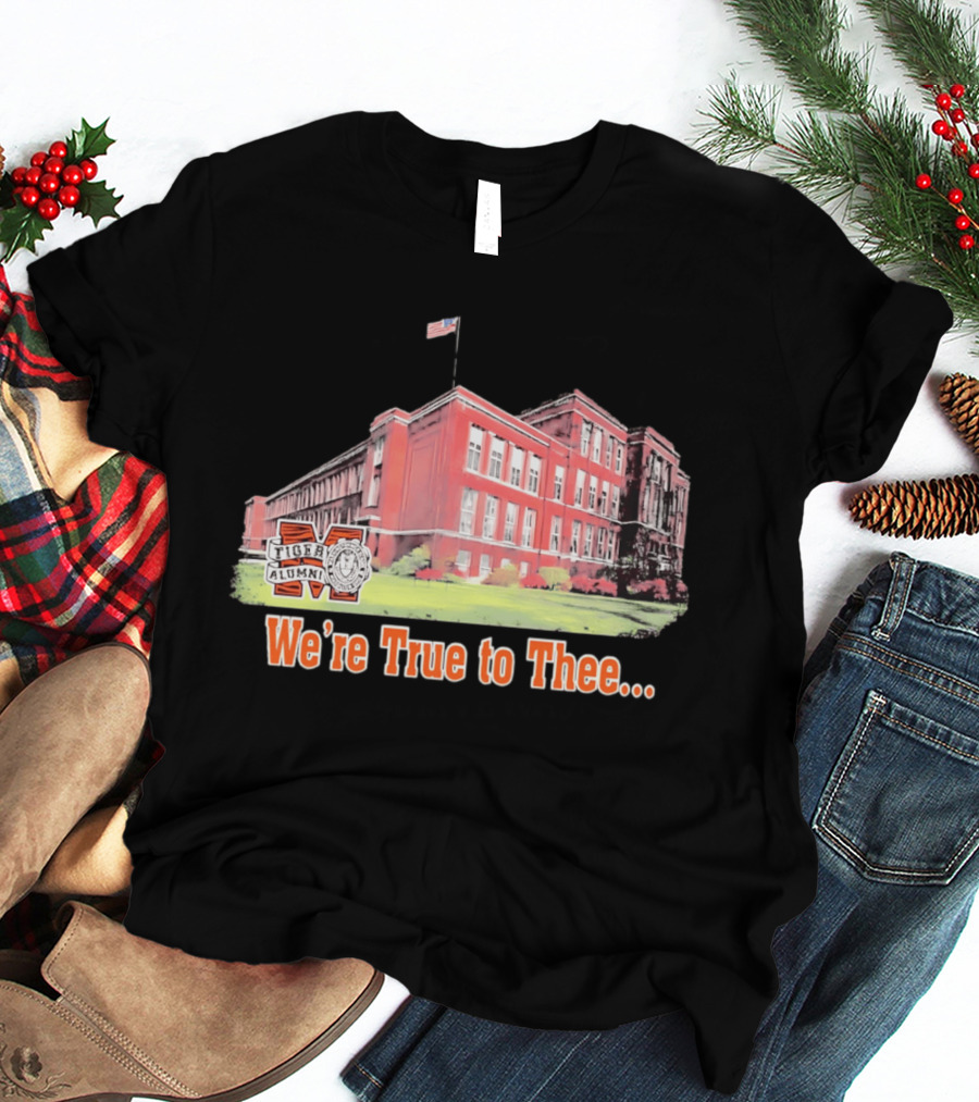 Massillon Washington High School Tiger Alumni We're True To Thee T-Shirt