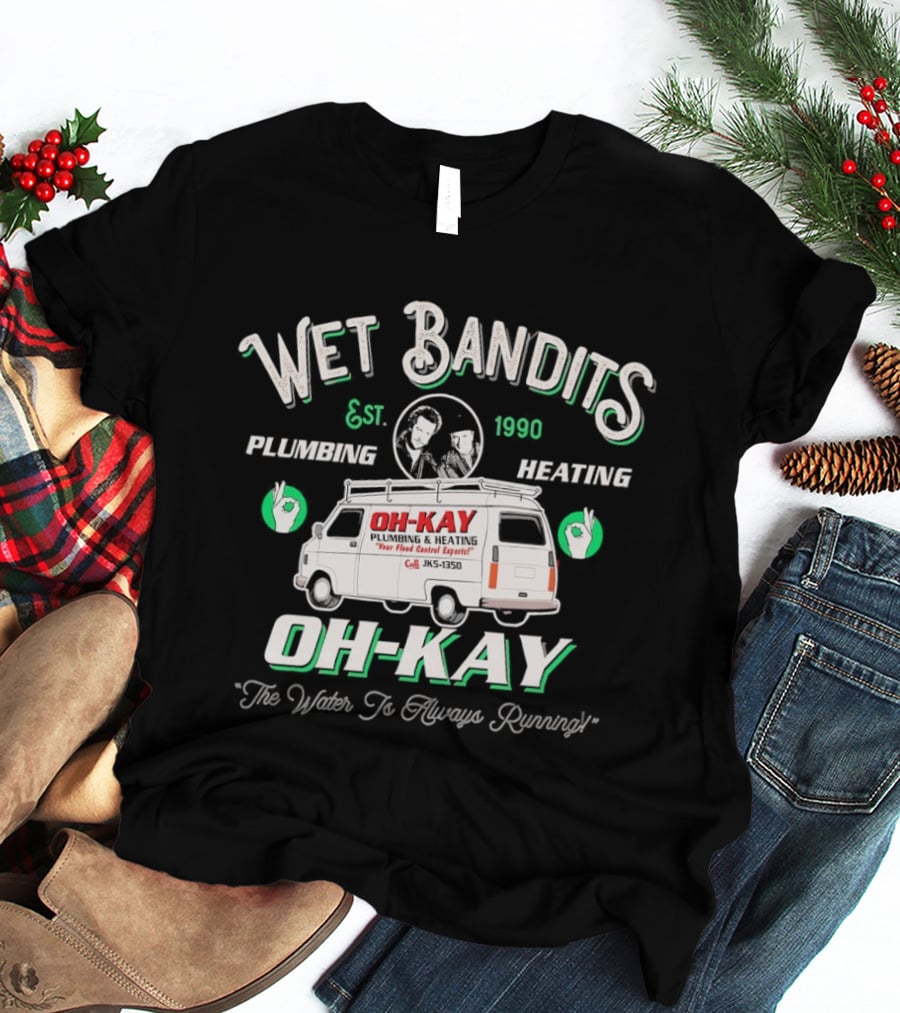 Wet Bandits Plumbing Heating OH KAY 1990 Movie Van "We Fix Pipes T-Shirt
