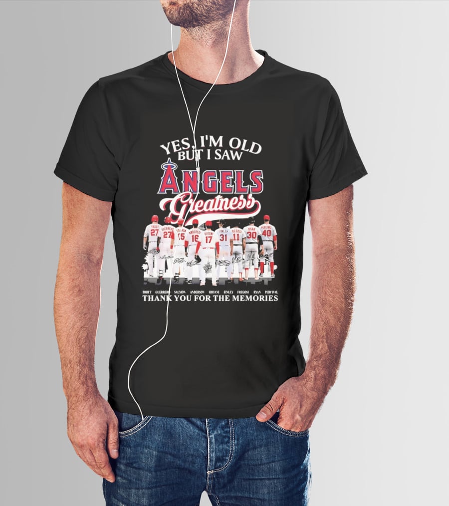 Yes I'm Old But I Saw Angels Greatness Trout Ohtani Anderson Thank You For The Memories T-Shirt