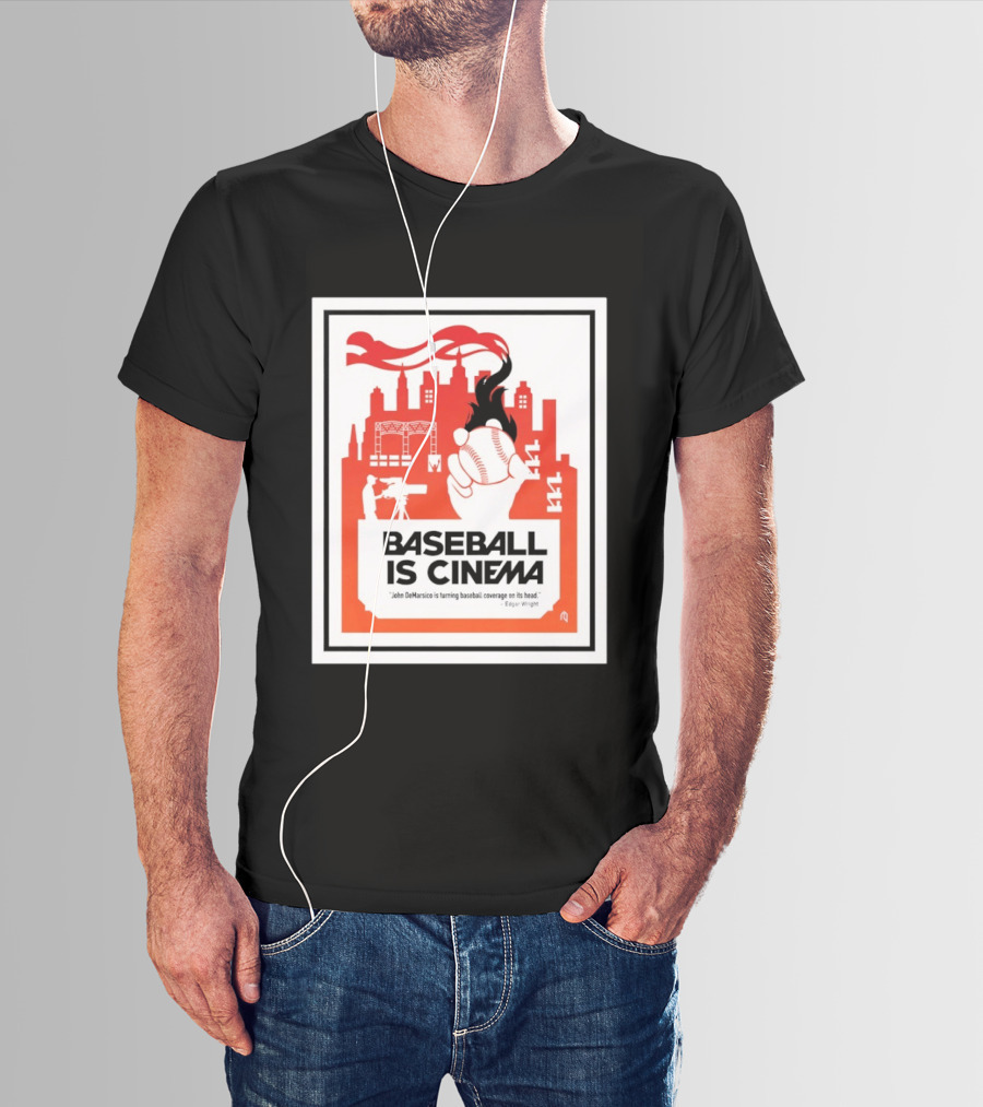 Baseball Is Cinema John DeMarisco Edgar Wright Quote Cityscape T-Shirt