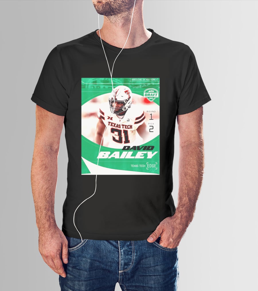 David Bailey Texas Tech Edge New York Jets Draft 2026 Round 1 Pick 2 T-Shirt