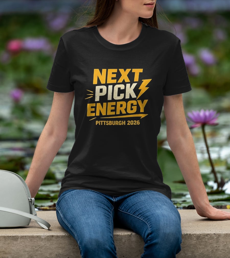 Pittsburgh 2026 Next Pick Energy Football Draft T-Shirt
