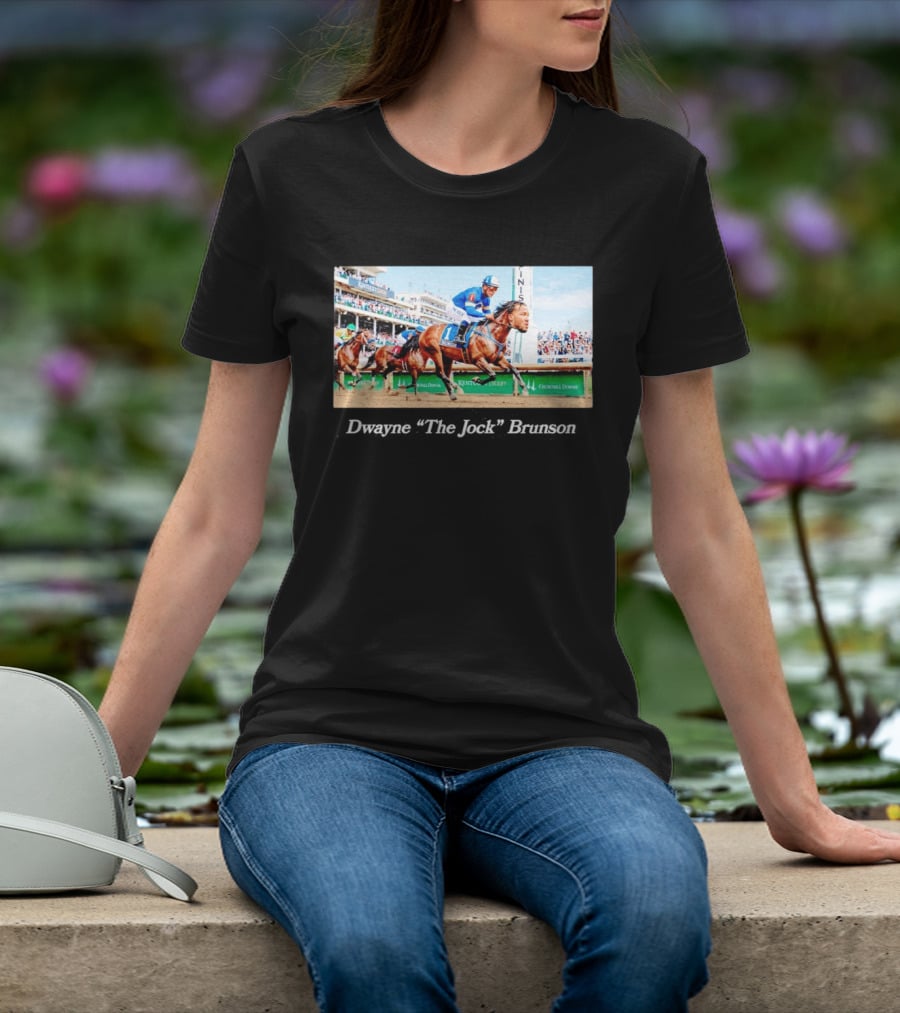 Dwayne The Jock Brunson Racing At Kentucky Derby Churchill Downs T-Shirt