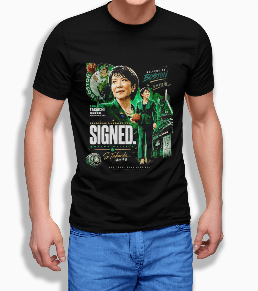Sana Takaichi Boston Celtics Leadership Has Arrived Signed 18 NBA Champions T-Shirt