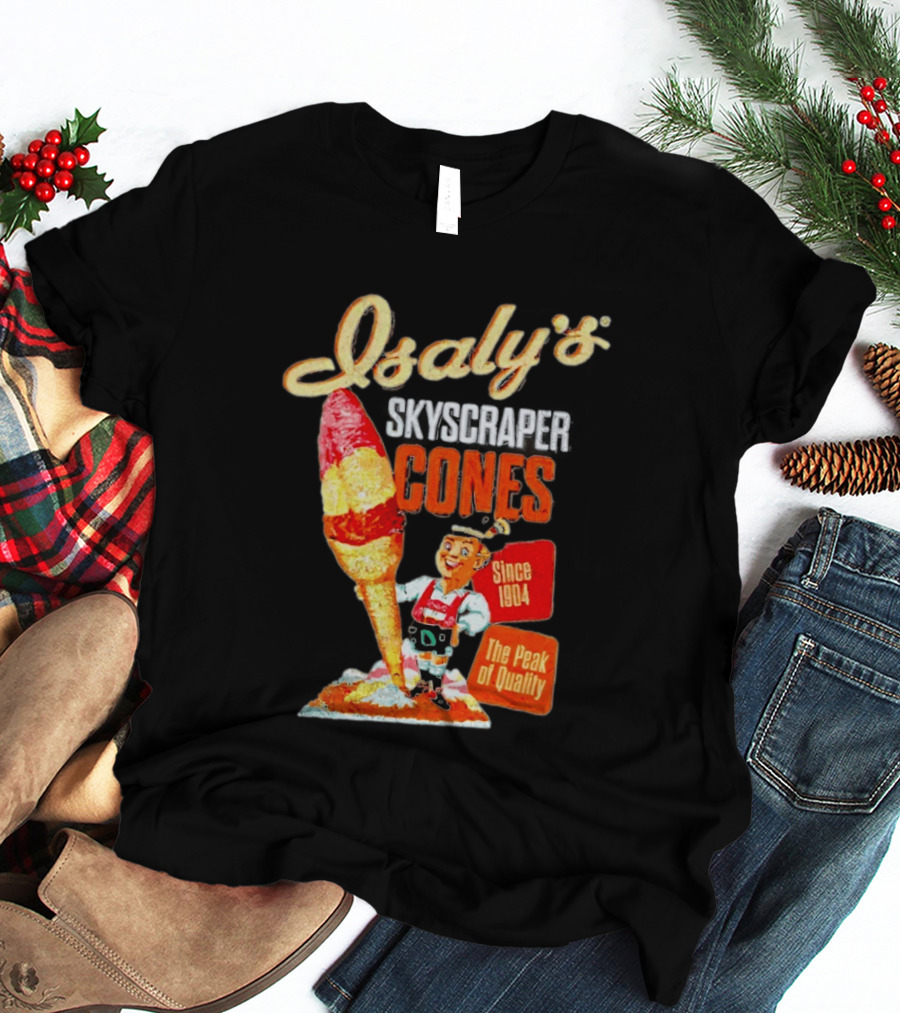 Isaly's Skyscraper Cones Since 1904 The Peak Of T-Shirt