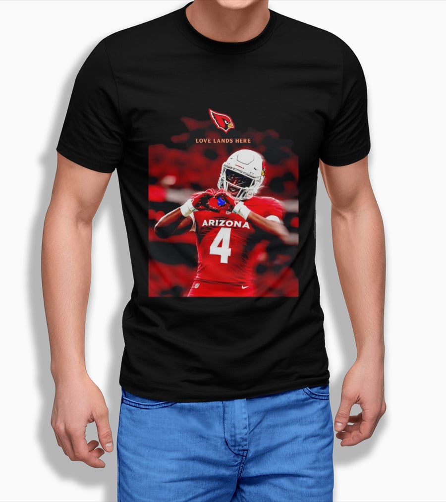 Love Lands Here Arizona Cardinals Football Player Number 4 T-Shirt