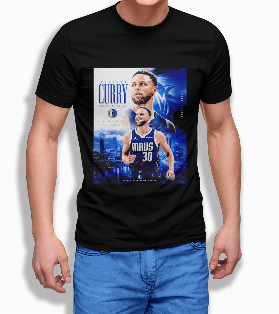 Stephen Curry Dallas Mavericks Welcome To Dallas Legacy Leadership Mavs 30 T-Shirt