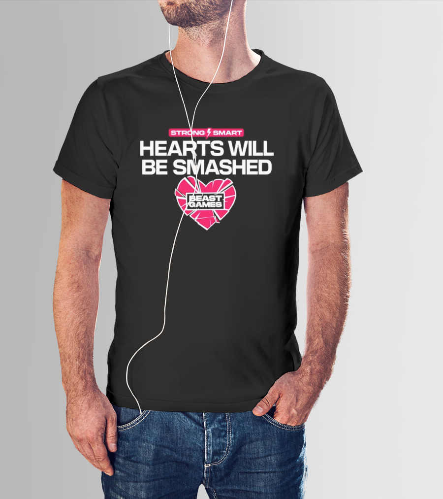 Mrbeast Games Hearts Will Be Smashed Strong Smart T-Shirt