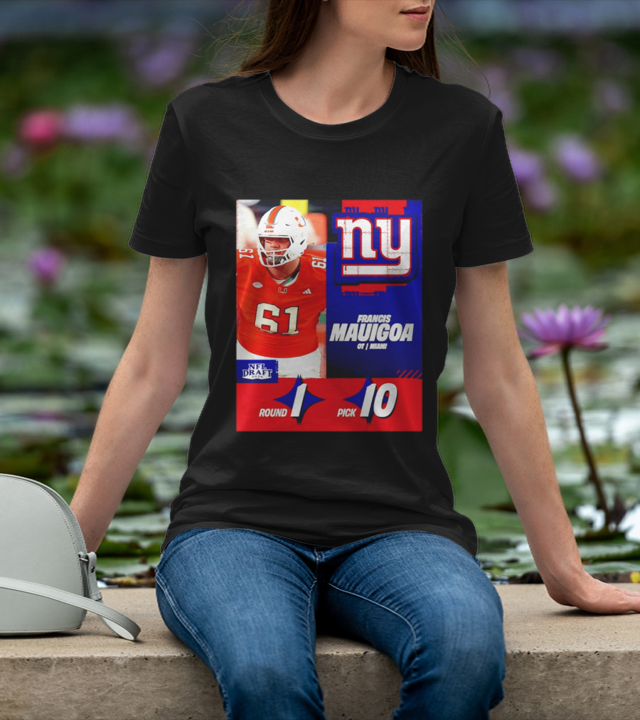 Round 1 Pick 10 NFL Draft 2026 Francis Mauigoa New York Giants Miami T-Shirt