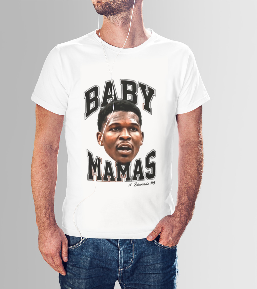 Anthony Edwards Baby Mamas A Edwards #5 T-Shirt