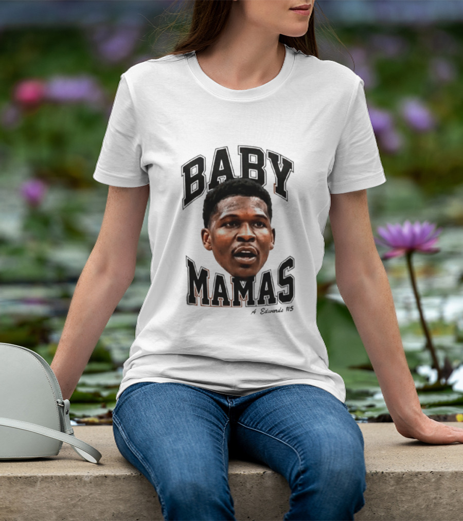 Anthony Edwards Baby Mamas A Edwards #5 T-Shirt