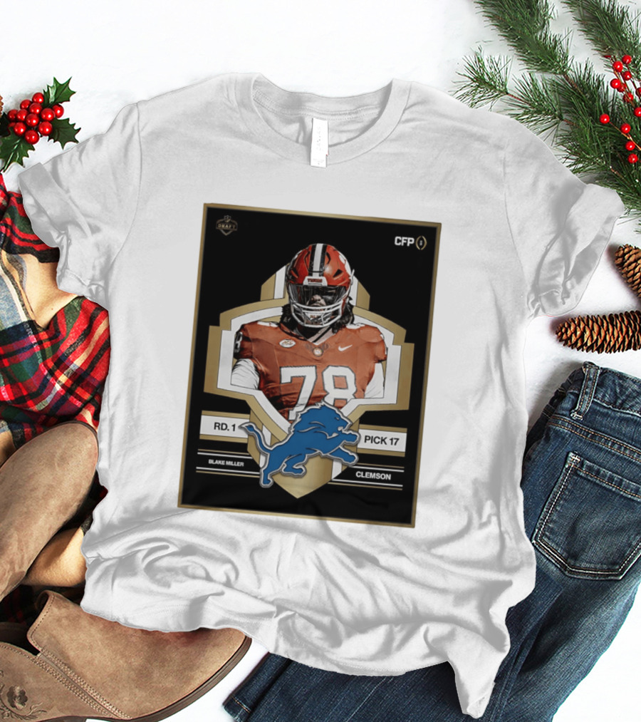 Detroit Lions NFL Draft 2026 Pick 17 Blake Miller Clemson Tigers Round 1 T-Shirt