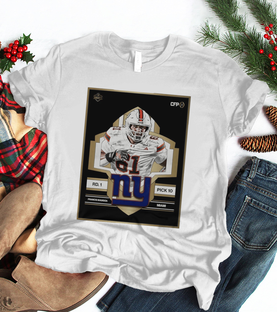Francis Mauigoa Miami Round 1 Pick 10 New York Giants 2026 Draft T-Shirt