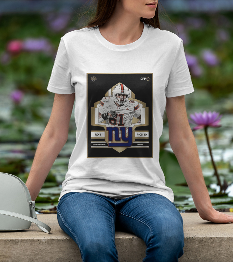 Francis Mauigoa Miami Round 1 Pick 10 New York Giants 2026 Draft T-Shirt