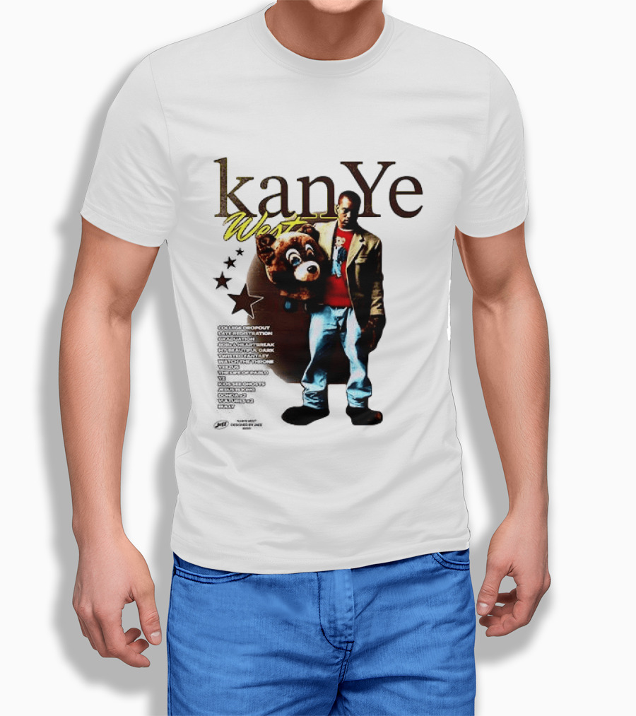 Kanye West Can't Tell Me Nothin Bear Dropping Out Was You Sayin Somethin T-Shirt