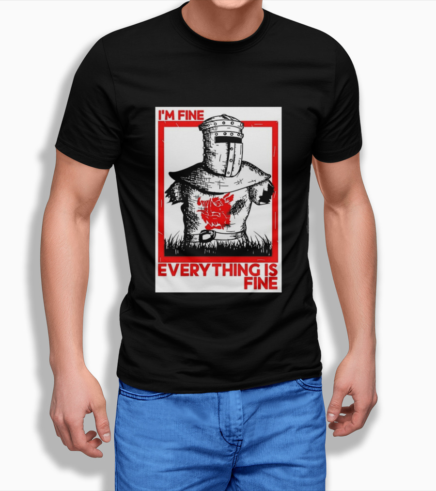 I'm Fine Everything Is Fine Black Knight Monty Python And The Holy Grail T-Shirt