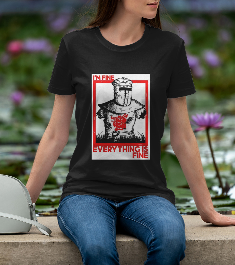 I'm Fine Everything Is Fine Black Knight Monty Python And The Holy Grail T-Shirt