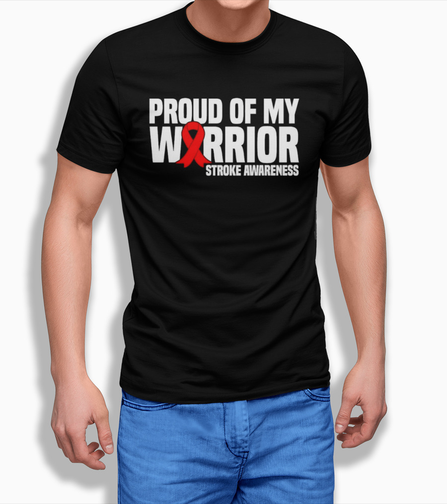 Proud Of My Warrior Red Ribbon Stroke Awareness Support T-Shirt