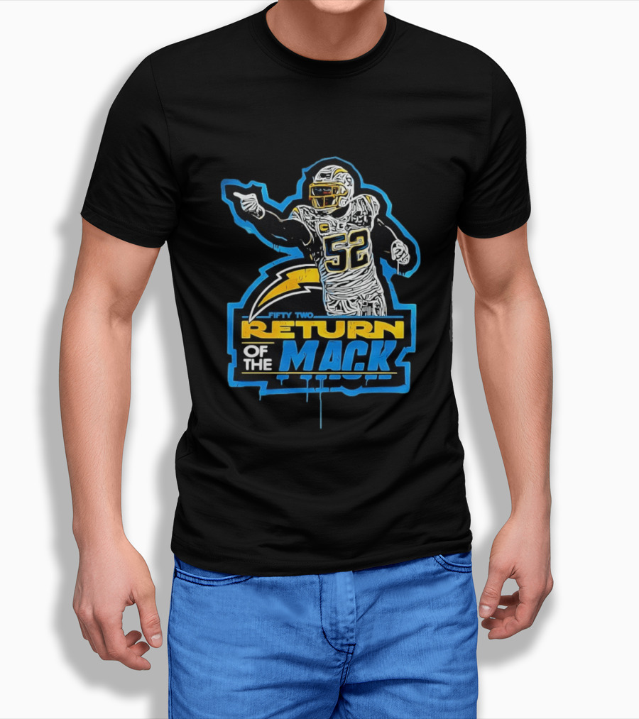 Khalil Mack 52 Return Of The Mack Fifty Two Los Angeles Chargers T-Shirt
