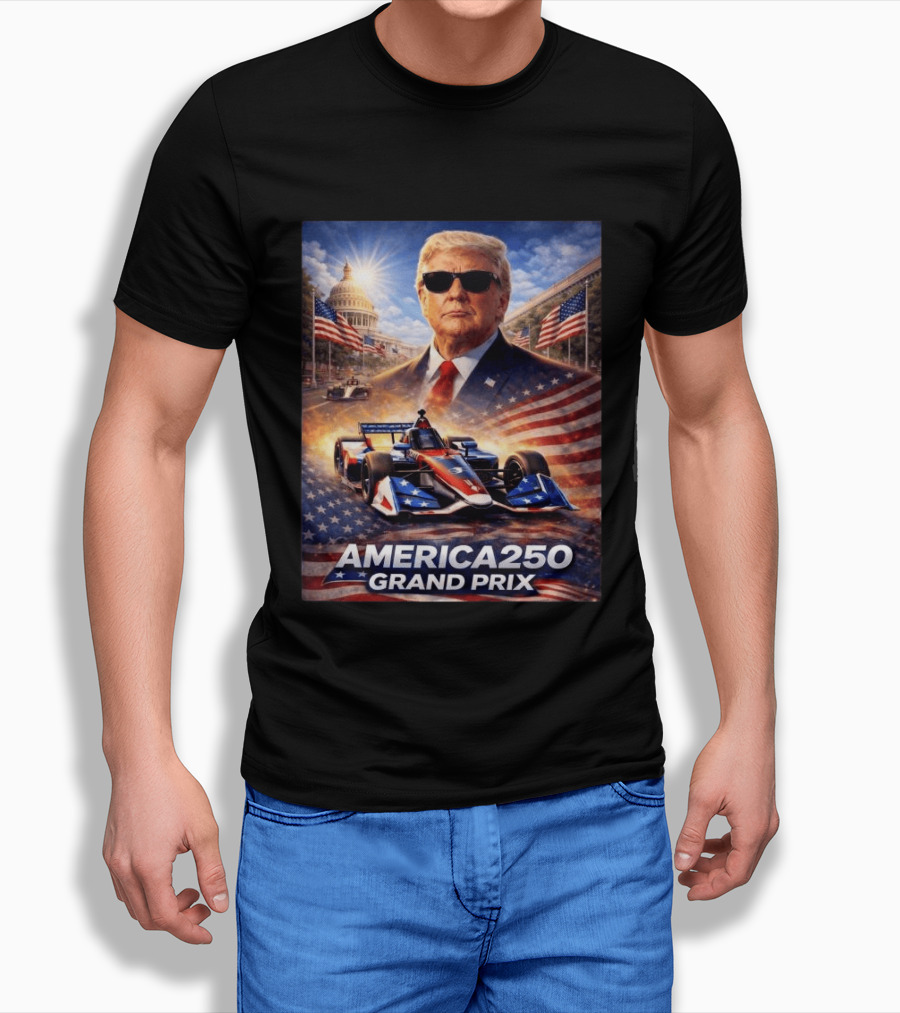 Donald Trump America 250 Grand Prix Washington DC Celebration T-Shirt