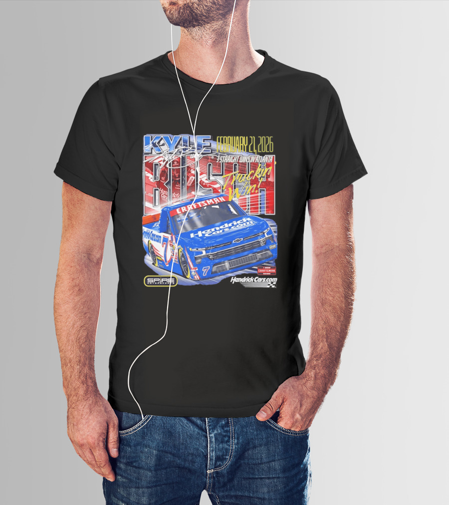 Kyle Busch February 26 2026 HendrickCars.com Craftsman Truckin' Win Spire Motorsports T-Shirt